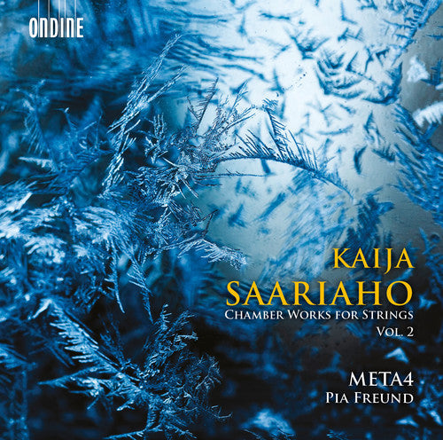 Kaija Saariaho: Chamber Works for Strings Vol 2 Music CD