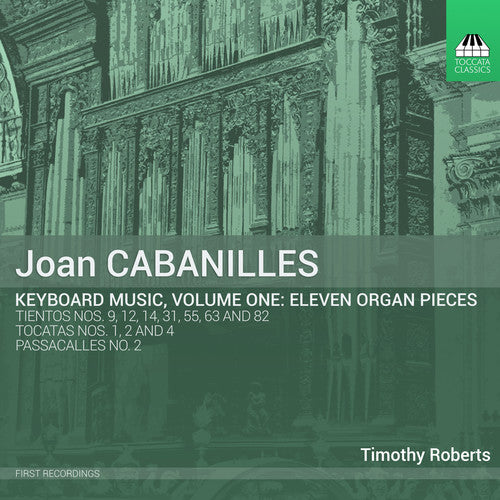 the album cover for W. LAWES - Joan Cabanilles: Keyboard Music Vol 1