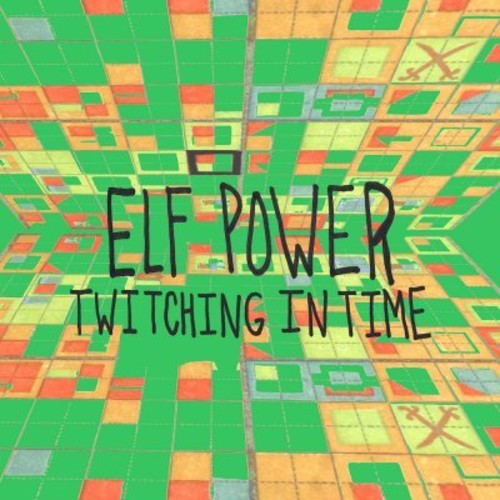 Elf Power - Twitching In Time Vinyl Record