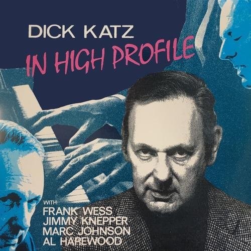 the album cover for Dick Katz - In High Profile