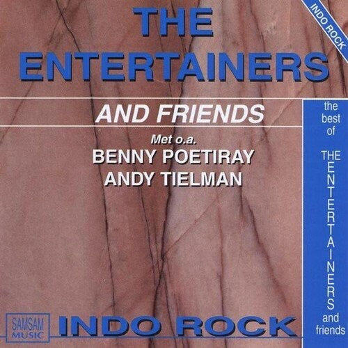 Entertainers - Best Of & Friends Feat Andy Tielman & Ben Poetiray - Music CD