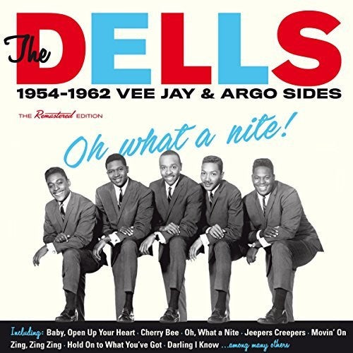 the album cover for Dells - What A Nite: 1954-1962