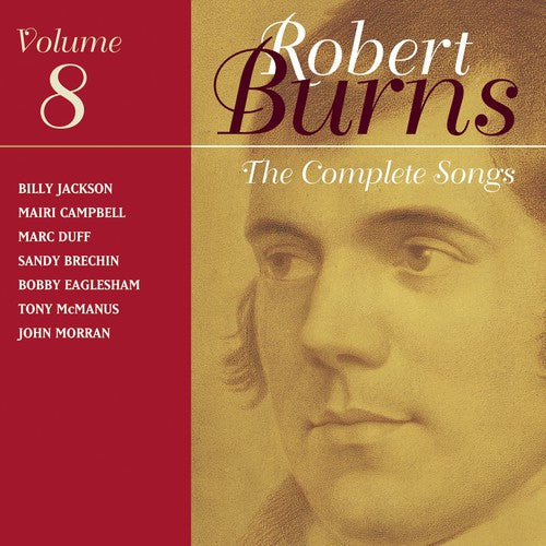 Burns / Jackson / Campbell / Duff - Complete Songs 8 - Music CD