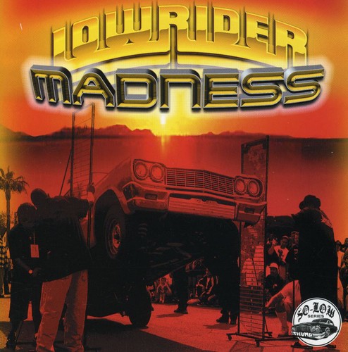 Lowrider Madness / Various - Lowrider Madness / Various - Music CD