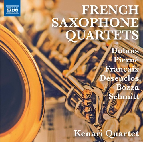 the album cover for Dubois / Pierne / Desenclos / Kenari Quartet - French Saxophone Quartets