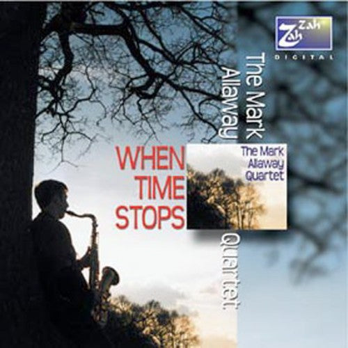 Allaway,mark - When Time Stops - Music CD