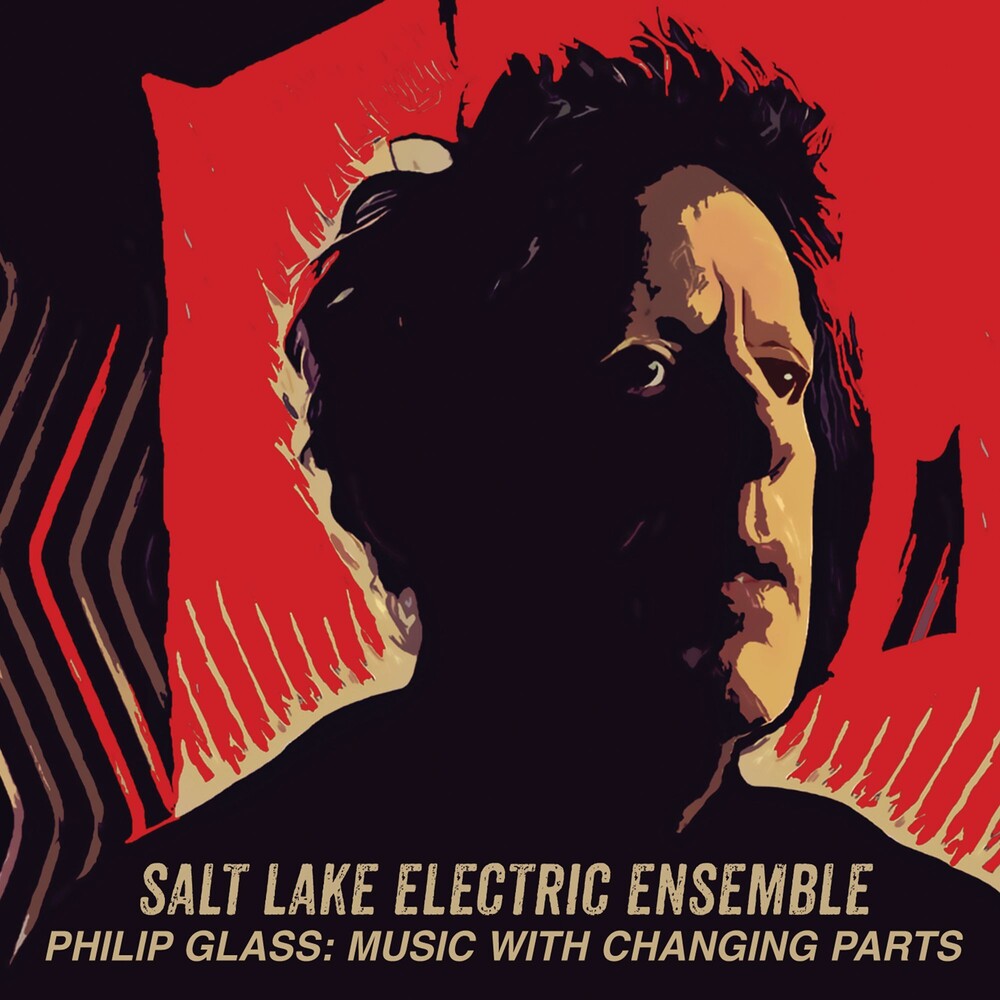 the album cover for Salt Lake Electric Ensemble - Glass: Music With Changing Parts