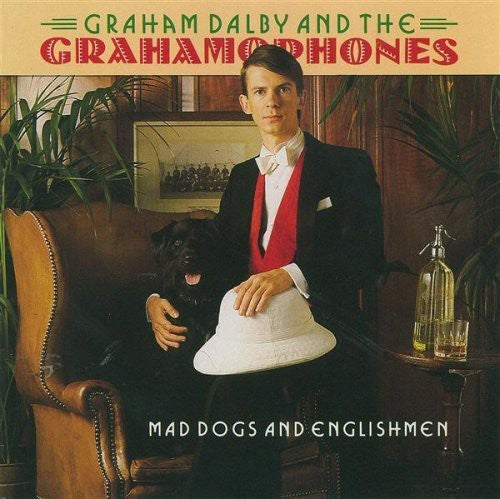 Dalby,graham / Grahamophones - Mad Dogs & Englishmen - Music CD
