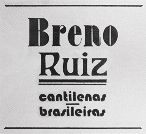 Ruiz,breno - Cantilenas Brasileiras - Music CD