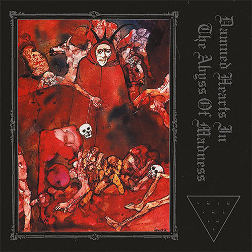 Damned Hearts In The Abyss Of Madness [LP] Vinyl Record