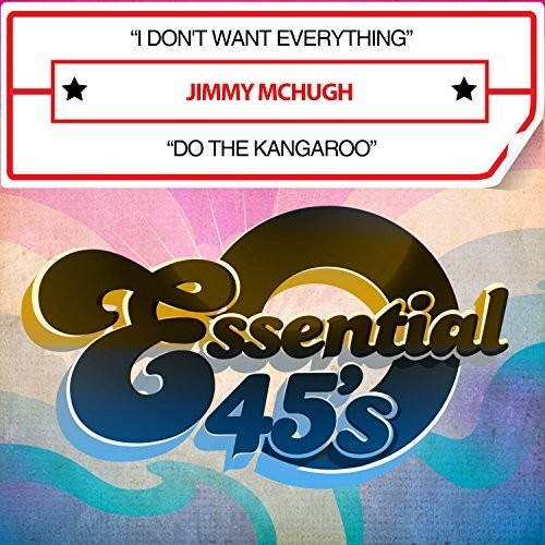 the album cover for Jimmy McHugh - I Don't Want Everything / Do the Kangaroo