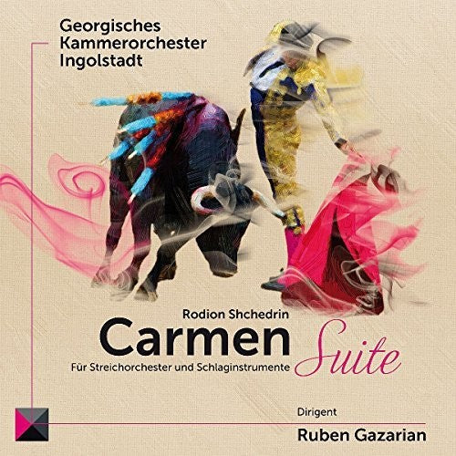 Shchedrin / Georgian Chamber Orchestra Ingolstadt - Rodion Shchedrin: Carmen Suite For Strings - Music CD