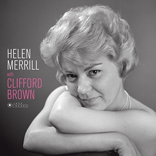 Helen Merrill - Helen Merrill With Clifford Brown (Cover Photo By Jean-Pierre Leloir) [LP] Vinyl Record