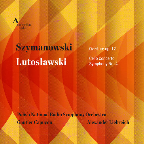 the album cover for Lutoslawski / Capucon - Szymanowski & Lutoslawski: Overture Op. 12 - Cello Concerto
