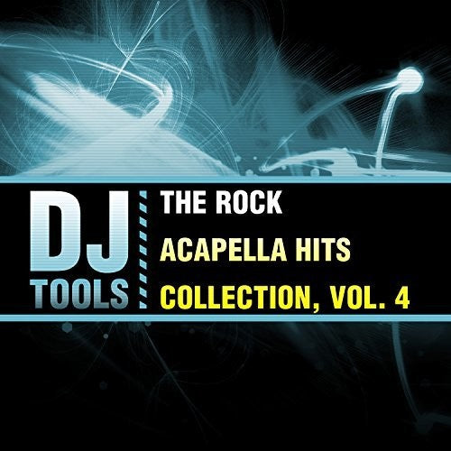 the album cover for Dj Tools - Rock Acapella Hits Collection 4