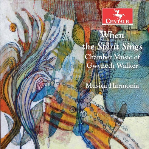 Walker / Musica Harmonia / Nicholas / Vanderborgh - When The Spirit Sings: Chamber Music Of Walker - Music CD