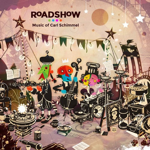 Schimmel / Sopp / Roffman / Law / Shelton - Roadshow: Music Of Carl Schimmel - Music CD