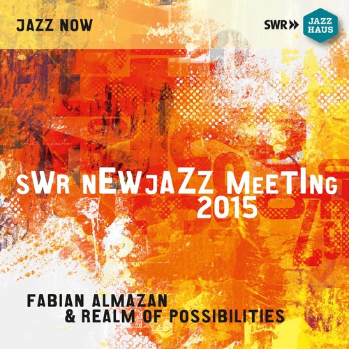 the album cover for Realm of Possibilities - SWR New Jazz Meeting 2015