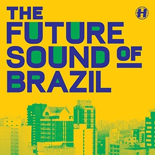 Future Sound Of Brazil / Various - Future Sound Of Brazil / Various - Vinyl Record