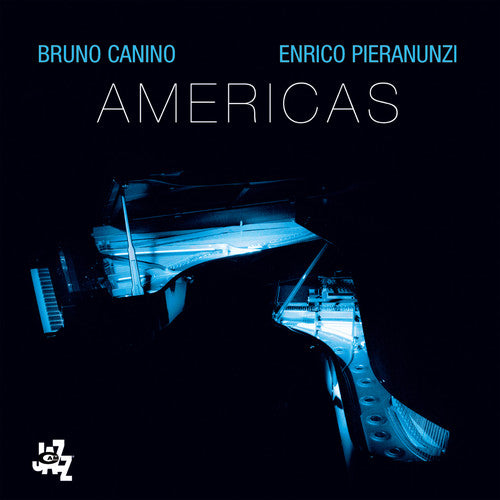 Canino,bruno / Pieranunzi,enrico - Americas - Music CD