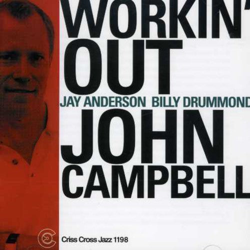 John Campbell Trio - Workin' Out - Music CD
