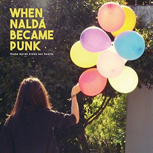 Those Words Broke Our Hearts [LP] Vinyl Record
