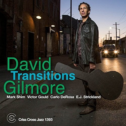 Gilmore,david - Transitions - Music CD
