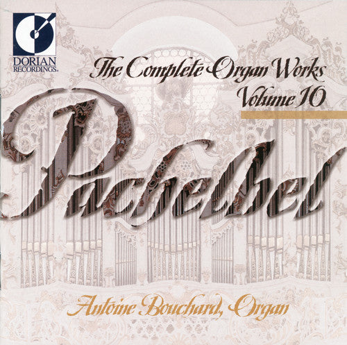 the album cover for Antoine Bouchard - Complete Organ Works 11