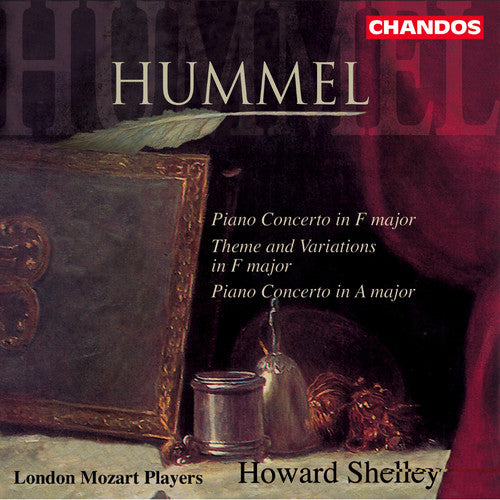 Hummel / Shelley / London Mozart Players - Piano Concerto In A & In F / Theme & Variations - Music CD