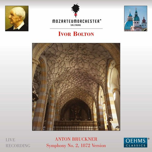 the album cover for Bruckner / Mozarteumorchester Salzburg / Bolton - Anton Bruckner: Symphony No. 2