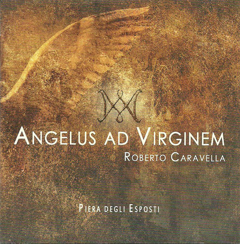 the album cover for Piera Degli Esposti - Roberto Caravella: Angelus ad Virginem