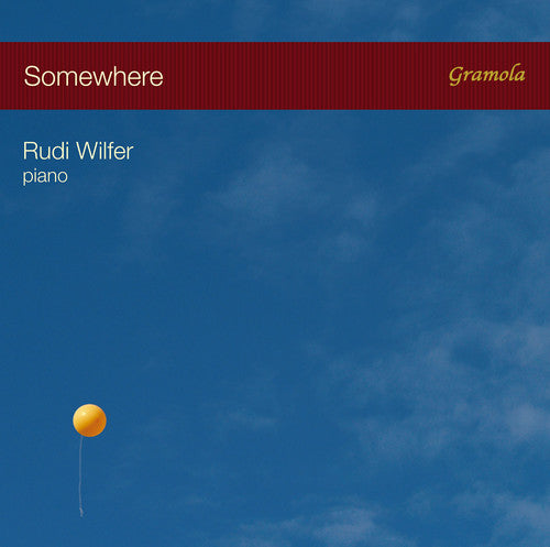 Bernstein / Gershwin / Porter / Wilfer,rudi - Somewhere - Music CD