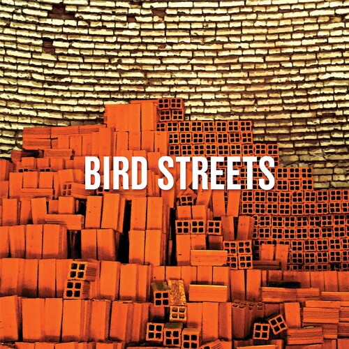 Bird Streets - Bird Streets - Music CD