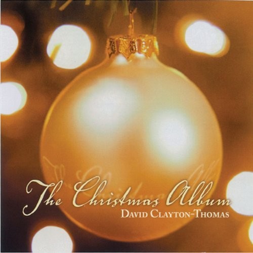 Clayton-thomas,david - Christmas Album - Music CD