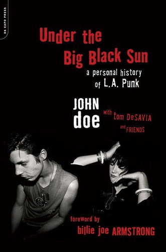Doe,john / Desavia,tom - Under The Big Black Sun - Books