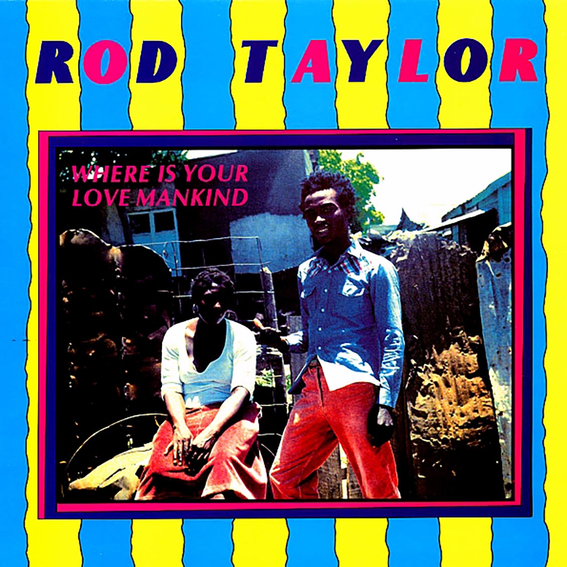 Rod Taylor - Where Is Your Love Mankind Vinyl Record