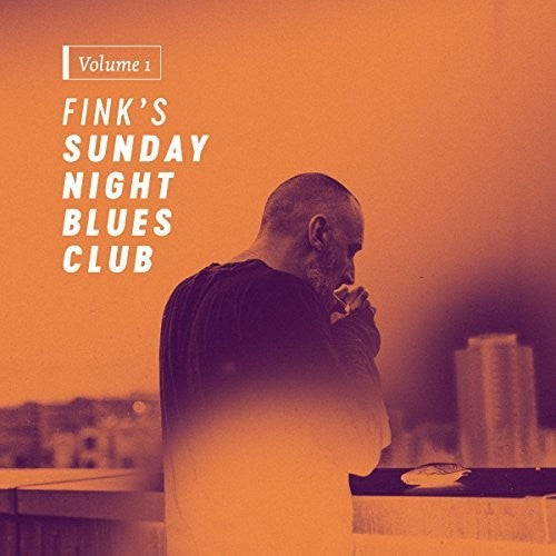 Fink - Fink's Sunday Night Blues Club 1 - Music CD