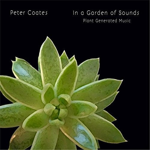 Coates,peter - In A Garden Of Sounds - Music CD