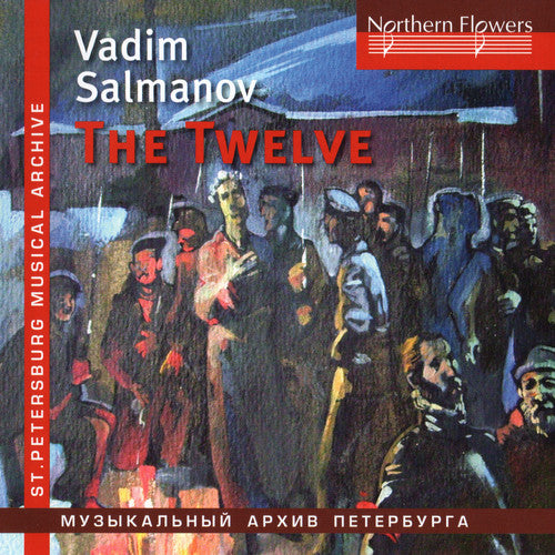 the album cover for Vladislav Chernushenko / Leningrad Po / Leningrad - Salmanov: Oratorio The Twelve / Big City Lights