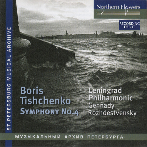 Rozhdestvensky,gennady / Leningrad Po - Tishchenko: Symphony 4 Op. 61 (1874) - Music CD