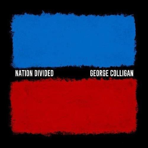 Colligan,george - Nation Divided - Music CD