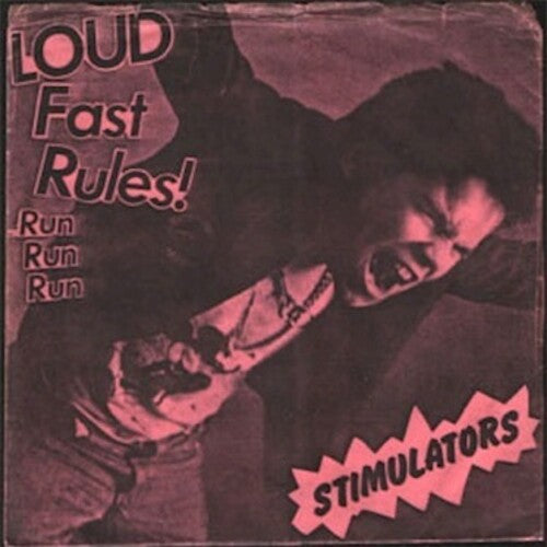 Stimulators - Loud Fast Rules! Vinyl Record