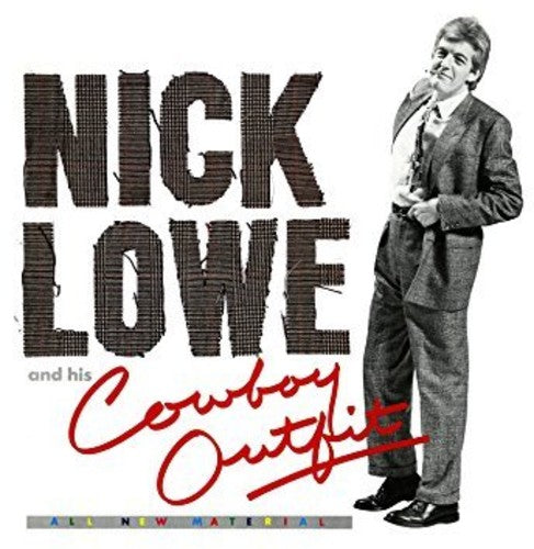 Lowe,nick - Nick Lowe & His Cowboy Outfit - Vinyl Record
