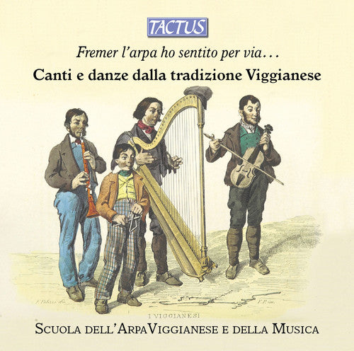 Scuola Dell'arpa Viggianese E Della Musica - Fremer L'arpa Ho Sentito Per Via - Music CD