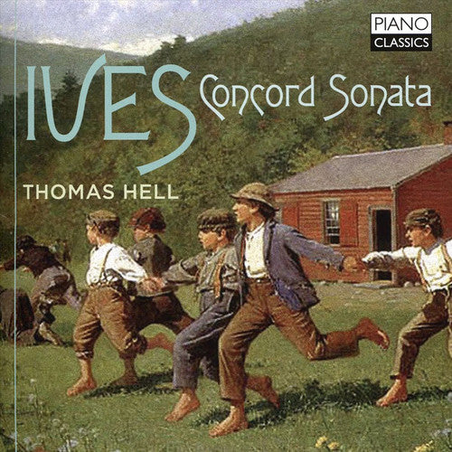 Ives / Hell - Charles Ives: Concord Sonata - Music CD