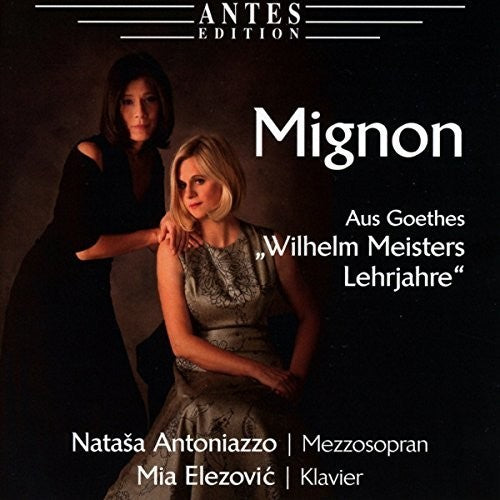 Beethoven / Antoniazzo,antonia / Elezovic,mia - Mignon - Music CD