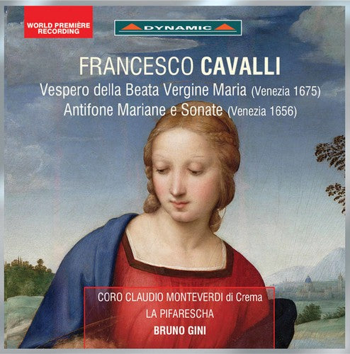 the album cover for Cavalli / La Pifarescha / Gini - Francesco Cavalli: Vespero della Beata Vergine Antifone mariane