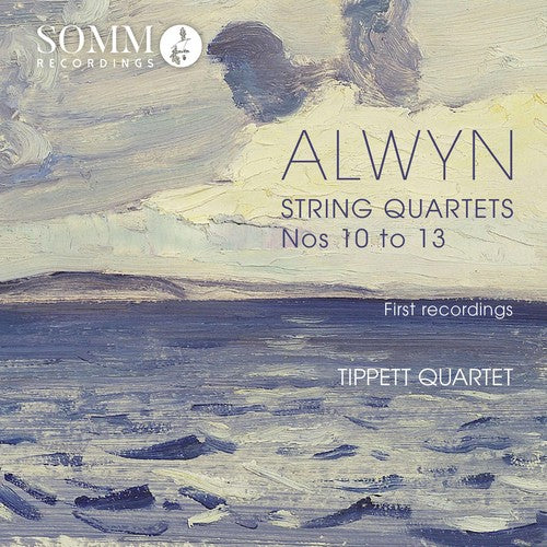 Alwyn / Tippett Quartet - William Alwyn: String Quartets Nos 10 - 13 - Music CD