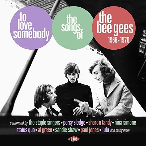 To Love Somebody: Songs Of The Bee Gees 1966-1970 - To Love Somebody: Songs Of The Bee Gees 1966-1970 - Music CD