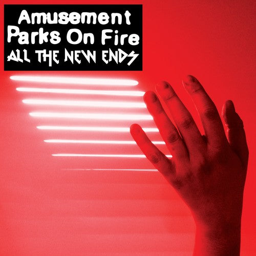 Amusement Parks On Fire - All The New Ends - Music CD